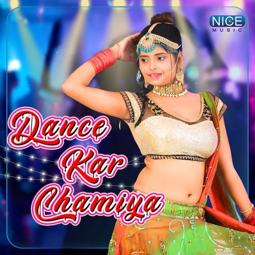 Dance Kar Chamiya