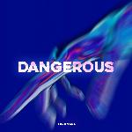 Dangerous (Techno Version)