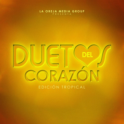 Duetos del Corazón: Edición Tropical_poster_image