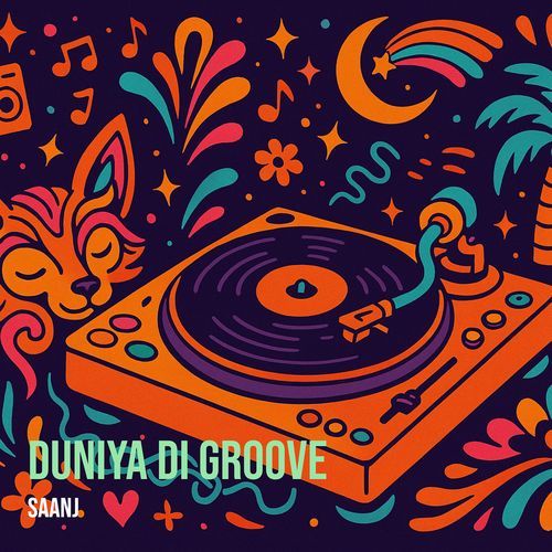Duniya Di Groove