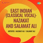 East Indian Classical Vocal Nazakat And Salamat Ali