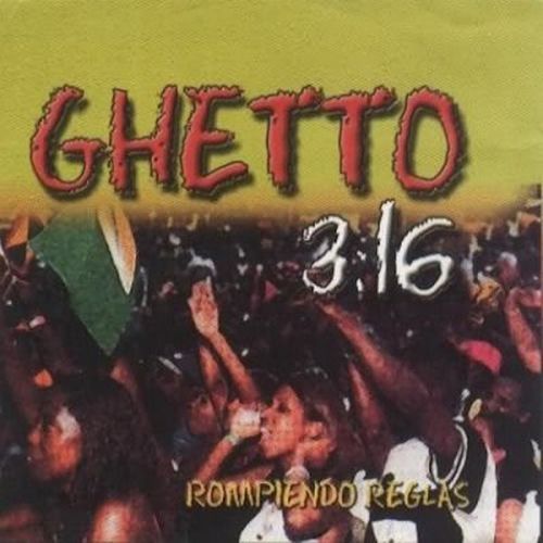 Ghetto 3:16: Rompiendo Reglas