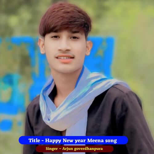 Happy New Year Meena Song