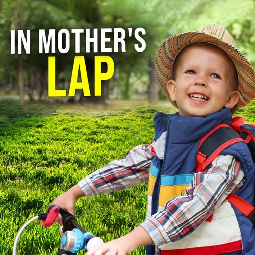 In Mother’s Lap