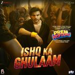 Ishq Ka Ghulaam (From "Prem Keetanu")