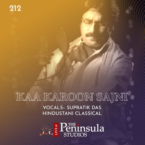Ka Karoon Sajni (Live)