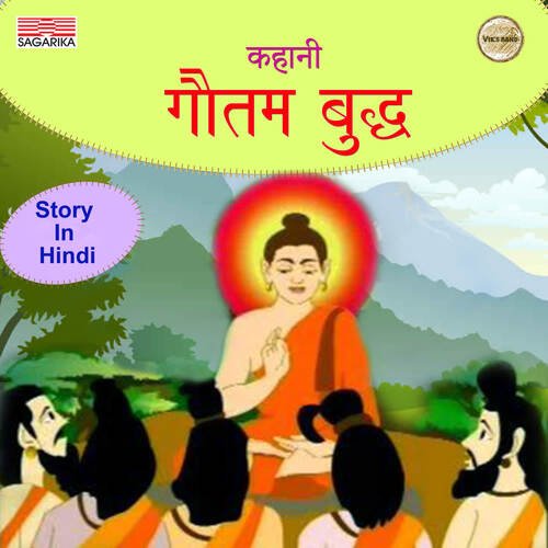 Kahani Gautam Buddha Ki - Song Download from Kahani Gautam Buddha Ki @  JioSaavn