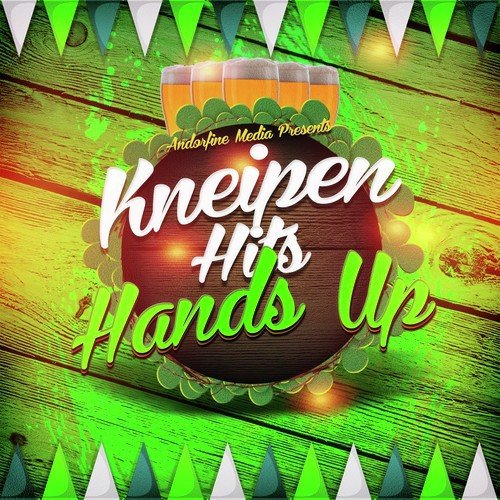 Kneipen Hits Hands Up