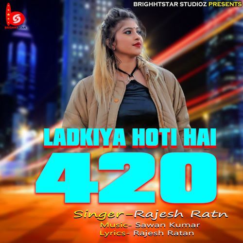 Ladkiya Hoti Hai 420