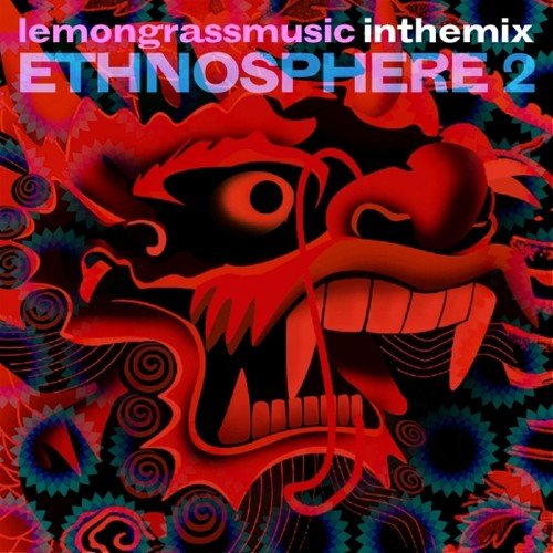Lemongrassmusic in the Mix: Ethnosphere 2