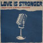 Love Is Stronger
