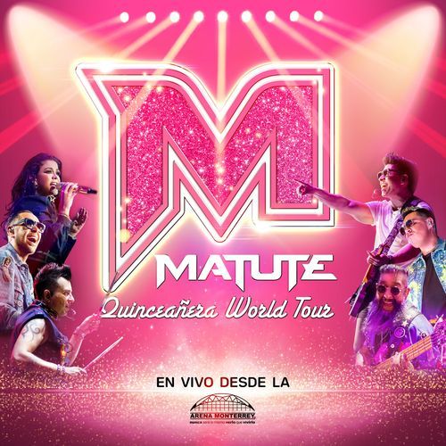 Matute's New Cumbias (Quinceañera World Tour En Vivo Desde La Arena Monterrey) cover art