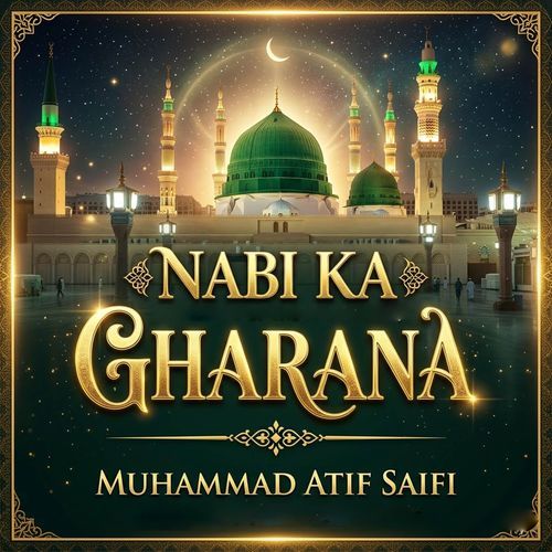Nabi Ka Gharana