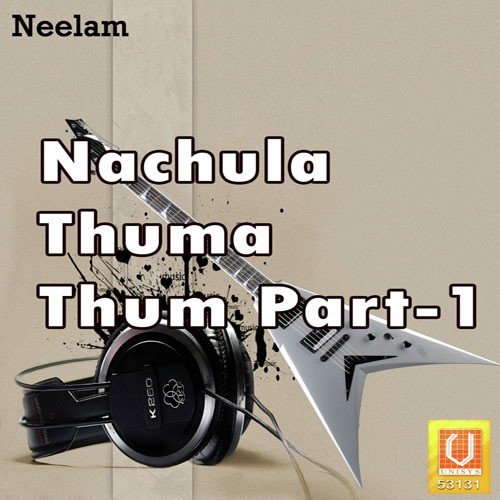 Nachula Thuma Thum Part-1