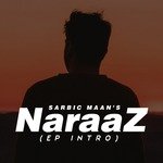 Naraaz (Intro)