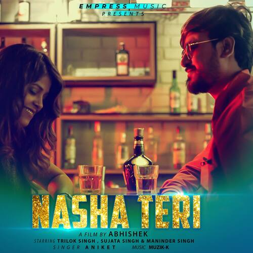 Nasha Teri (feat. Muzik K)