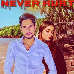 Never Hurt-FQVTBxx,bh4