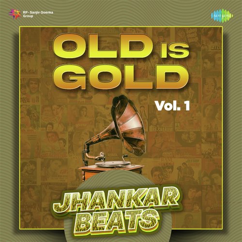 Old Is Gold Vol. 1 - Jhankar Beats