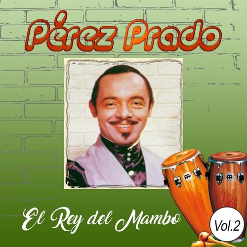 Que Rico El Mambo Lyrics - Perez Prado, His Orchestra - Only on JioSaavn