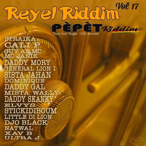 Réyèl Riddim, Vol. 17 (Pèpèt Riddim)