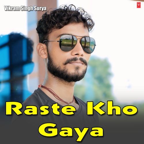 Raste Kho Gaya