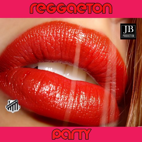 Reggaeton Party 2017