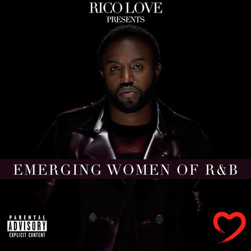 Rico Love Presents: Emerging Women of R&amp;B_poster_image