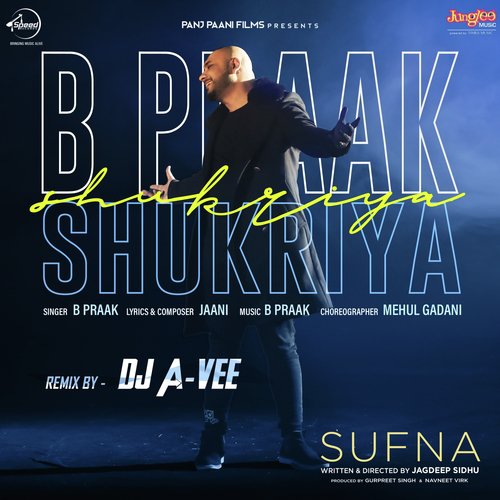 Shukriya - Remix by DJ A-Vee