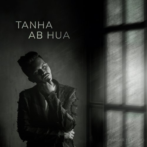 Tanha Ab Hua