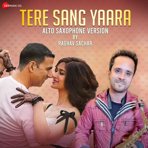 Tere Sang Yaara - Alto Saxophone Version