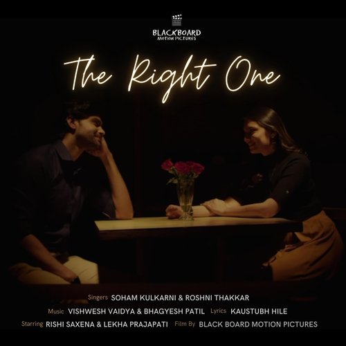 The Right One (Title Track) [feat. Roshni Thakkar & Soham Kulkarni]