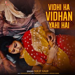 VIDHI KA VIDHAN YAHI HAI-JzcDYA1XfHg