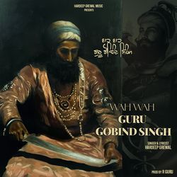 Wah Wah Guru Gobind Singh-Ih0CWiVbUlA