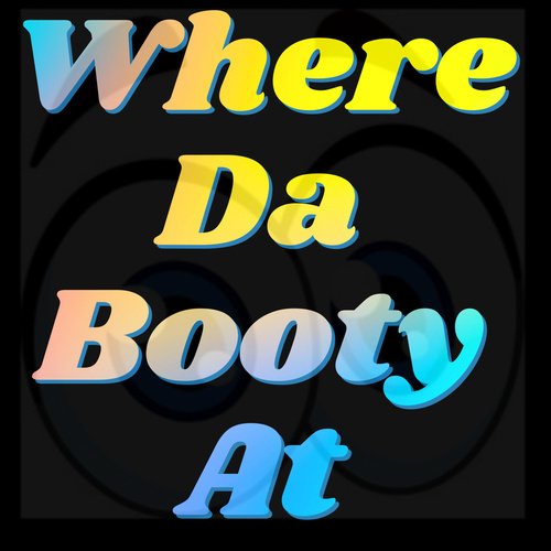 Where Da Booty At cover art