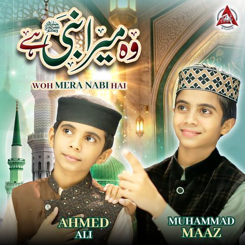 Woh Mera Nabi Hai