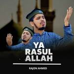 Ya Rasul Allah