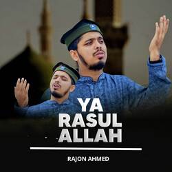 Ya Rasul Allah