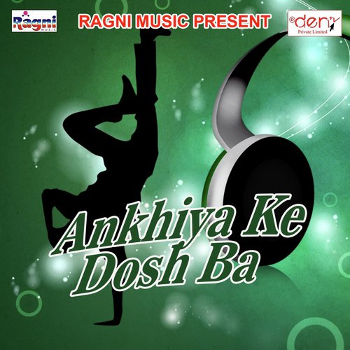 Ankhiya Ke Dosh Ba_poster_image