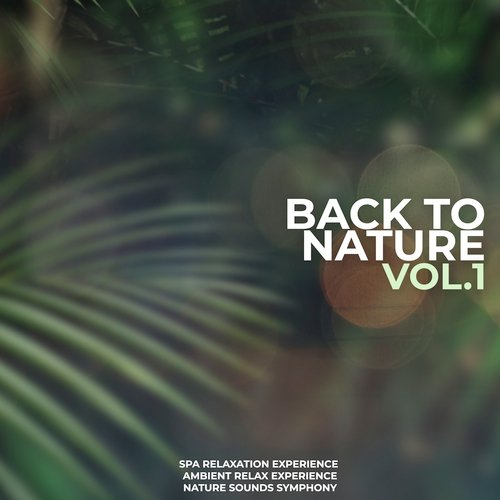 Back to Nature, Vol. 1