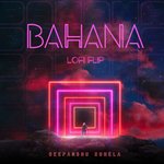 Bahana (Lofi Flip)
