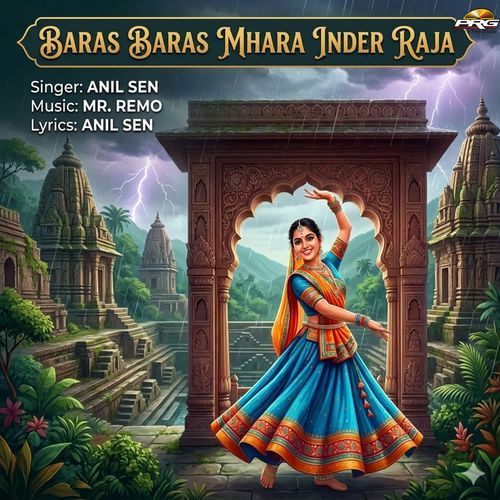 Baras Baras Mhara Inder Raja Tu Barsiya