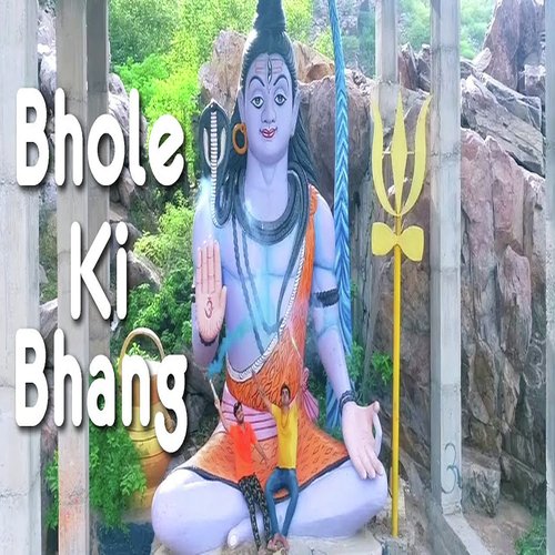 Bhole Ki Bhang
