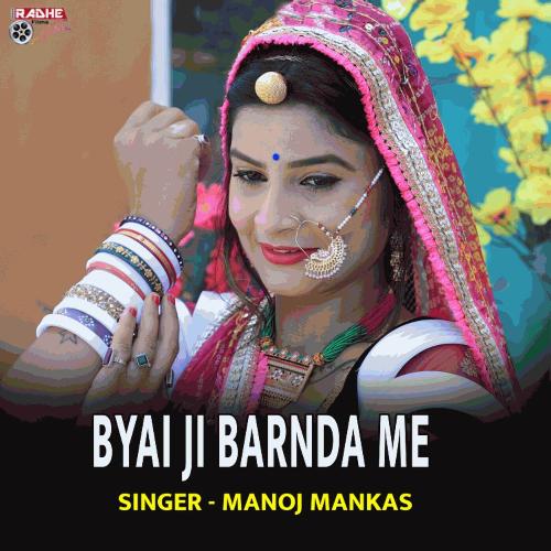 Byai Ji Barnda Me