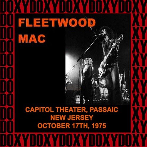 Capitol Theatre Passaic, New Jersey, October 17th, 1975 (Doxy Collection, Remastered, Live on Fm Broadcasting)