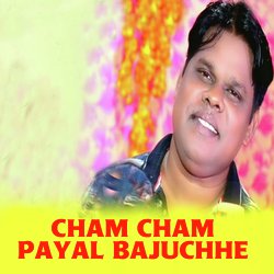 Cham Cham Payal Bajuchhe-GF4geBdUZGI