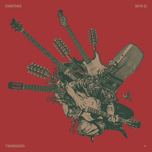 Christmas with el Twanguero (Album)