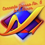 Concerto Grosso No. 6 In E Minor