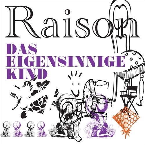 Das eigensinnige Kind