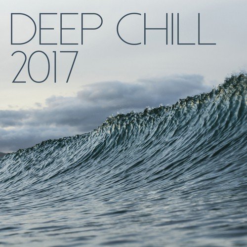 Deep Chill 2017