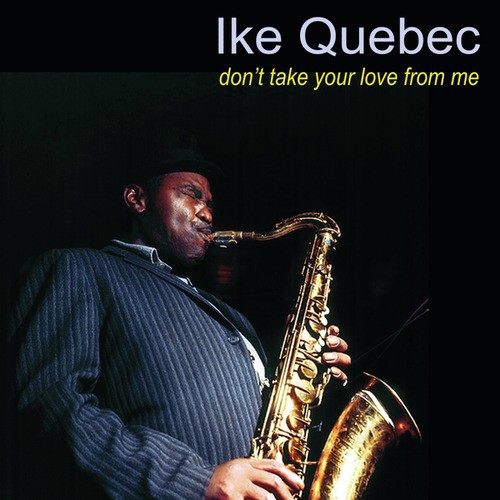 Don&#039;t Take Your Love From Me